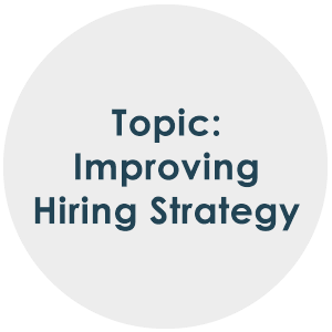Topic-Improving Hiring Strategy