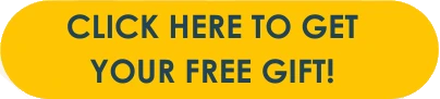 Click Here to Get Your Free Gift!